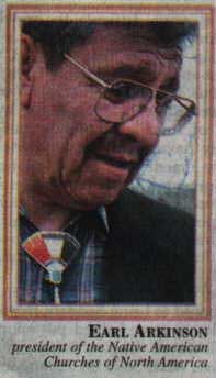 picture of Earl Arkinson, president of the Native American Churches of North America